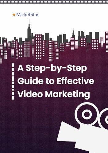 A Step-by-Step Guide to Video Marketing