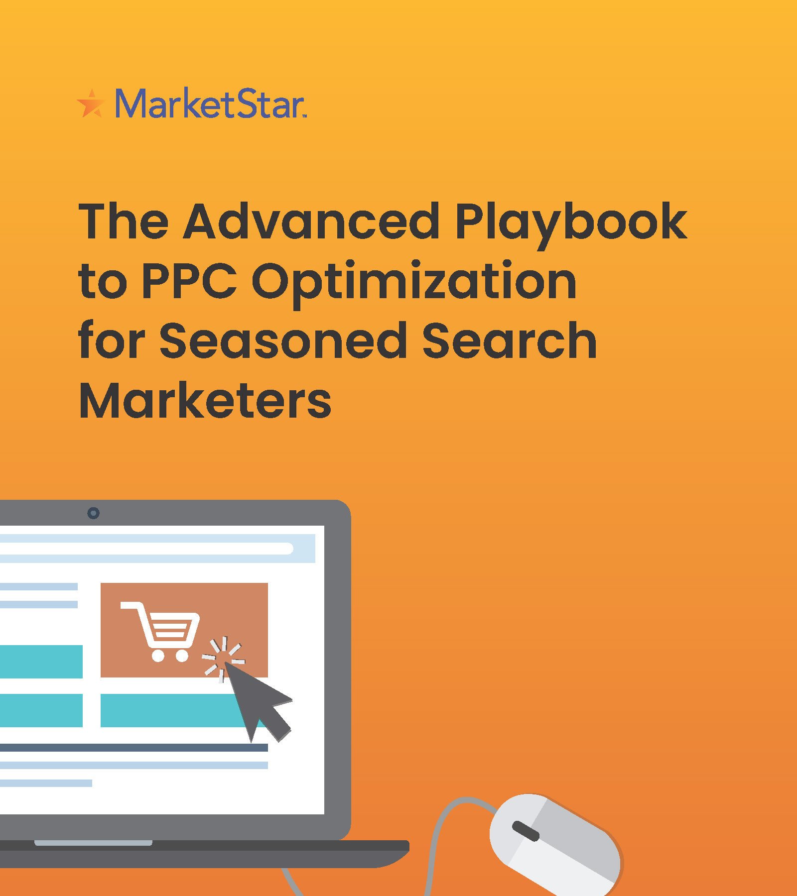 https://www.marketstar.com/hubfs/The%20Advanced%20Playbook%20to%20PPC%20Optimization%20for%20Seasoned%20Search%20Marketers_Page_01.jpg